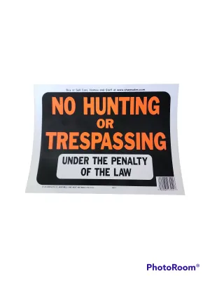 NO TRESPASSING VIOLATORS SHOT
